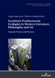 SymbioticPosthumanistEcologiesInWesternLiteraturePhilosophyAndArt.pdf.jpg
